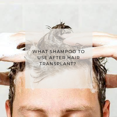 What Are The Best Shampoos After Hair Transplant?