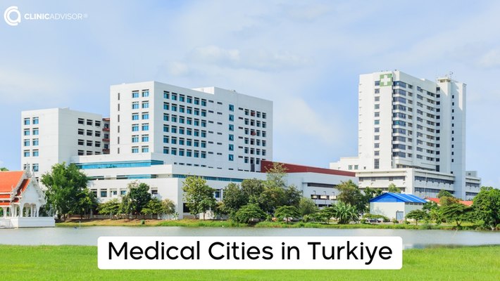 Medical Cities in Turkiye