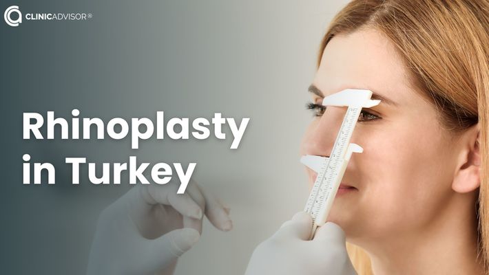 Rhinoplasty in Turkey: Get Your Dream Nose with Expert Surgeons